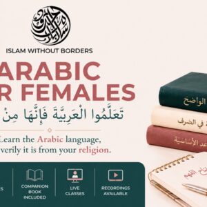 Live: Introduction To Qur'anic Arabic - Females Only